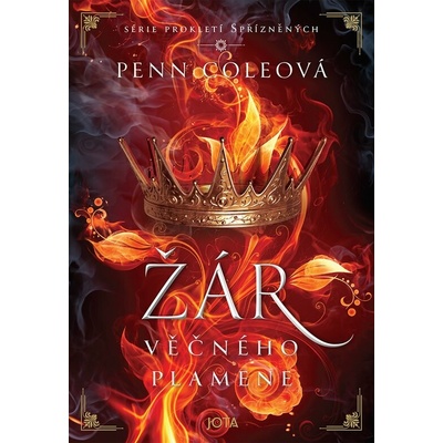 PŘEDPRODEJ: Prokletí Spřízněných: Žár Věčného plamene - Penn Coleová – Zbozi.Blesk.cz
