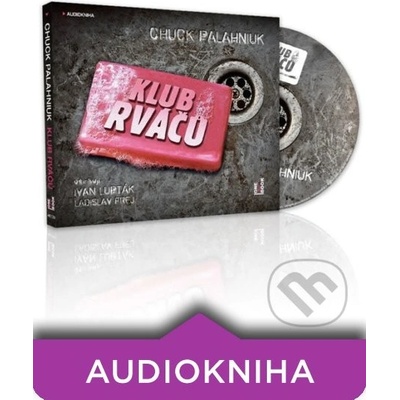 Klub rváčů - Chuck Palahniuk, Ivan Lupták, Ladislav Frej