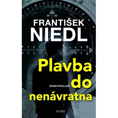Plavba do nenávratna