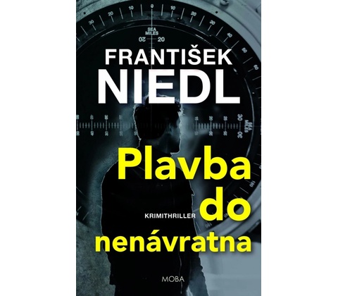 Plavba do nenávratna