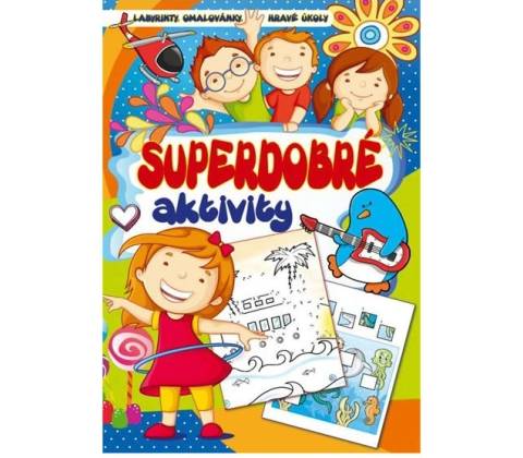 Superdobré aktivity