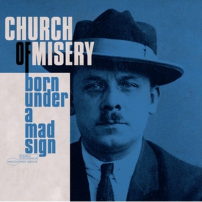 Born under a mad sign - Church of Misery CD