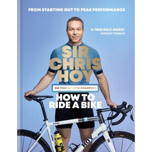 How to Ride a Bike (ISBN: 9780600639459)