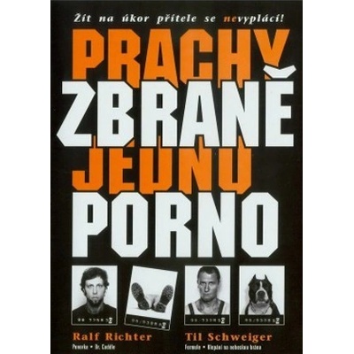 Prachy, zbraně, jedno porno