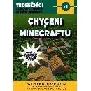 Chyceni v Minecraftu: Trosečníci - neoficiální příběhy ze světa Minecraftu 1 - Morgan Winter