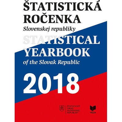 Štatistická ročenka Slovenskej republiky 2018/Statistical Yearbook of the Slovak Republic 2018