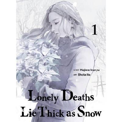 Lonely Deaths Lie Thick as Snow 1