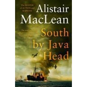 South by Java Head | Alistair MacLean (ISBN: 9780008337353)