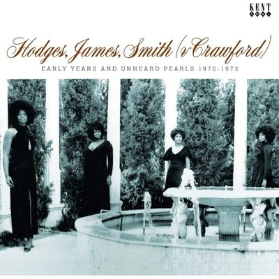 Early Years and Unheard Pearls 1970-1973 - Hodges, James, Smith & Crawford CD