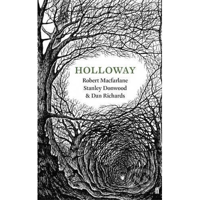 Holloway R.Macfarlane, D.Richards, S.Donwood Hardcover
