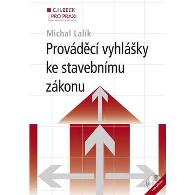 Prováděcí vyhlášky ke stavebnímu zákonu + CD
