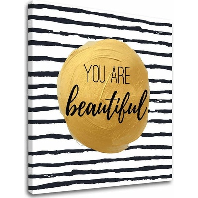 Obraz na stenu s textom You are beautiful - 40x40 cm