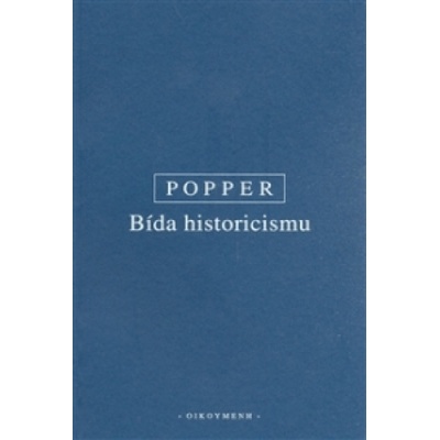 Bída historicismu