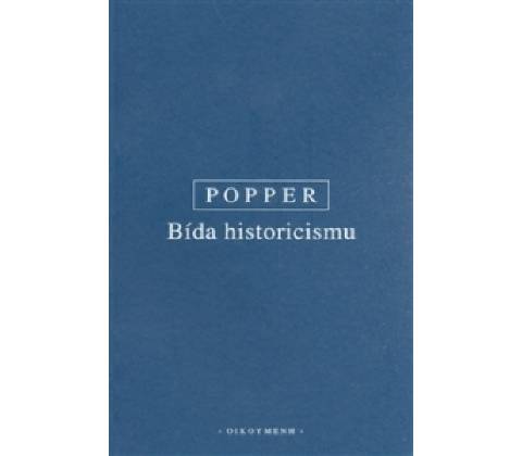Bída historicismu