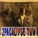 2Pac - 2PACALYPSE NOW CD