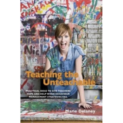 Teaching the Unteachable (Marie Delaney)(Brožovaná)