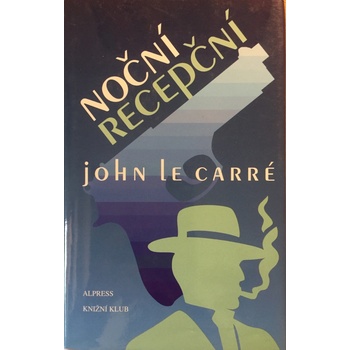 Noční recepční - John Le Carré