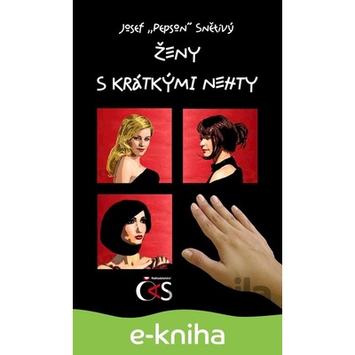 Ženy s krátkými nehty - Josef Snětivý CZ