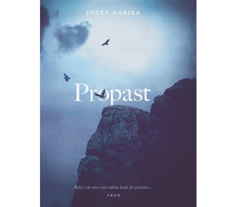 Propast - Jozef Karika