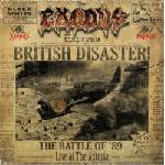 Exodus - British Disaster: The Battle of '89 (CD) (0727361532925)