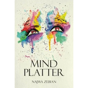 Mind Platter | Najwa Zebian (ISBN: 9781449492878)