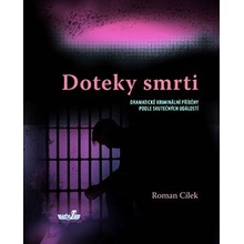 Doteky smrti Cílek Roman