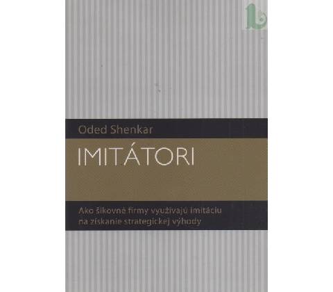 Imitátori - Oded Shenkar