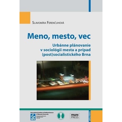 Meno, mesto, vec - Slavomíra Ferenčuhová
