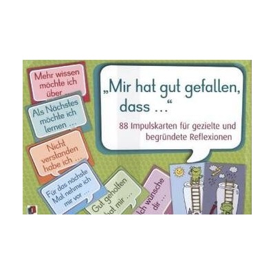 'Mir hat gut gefallen, dass ...'