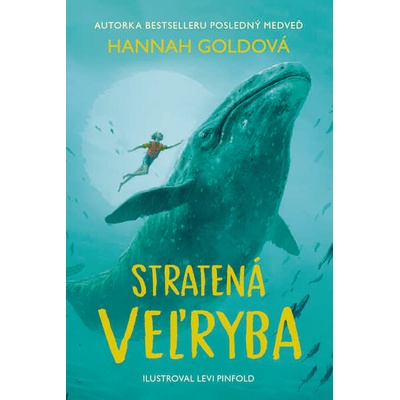 Stratená veľryba - Hannah Gold, Levi Pinfold