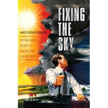 Image 1 of Fixing the Sky | James Rodger Fleming