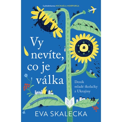 Vy nevíte, co je válka