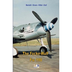 Focke-Wulf Fw 190 | Mantelli - Brown - Kittel - Graf (ISBN: 9782372973250)