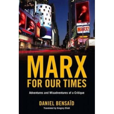 Marx for Our Times | Daniel Bensaid
