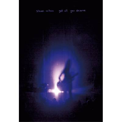 WILSON, STEVEN - GET ALL YOU DESERVE LTD