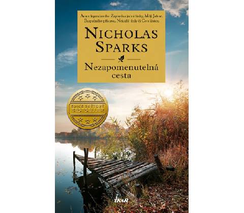 NEZAPOMENUTELNÁ CESTA