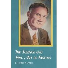 The Science and Fine Art of Fasting Shelton Herbert M.Paperback