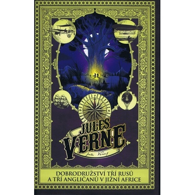 Dobrodružství tří Rusů a tří Angličanů v jižní Africe - Jules Verne