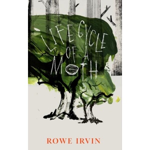 Life Cycle of a Moth | Rowe Irvin (ISBN: 9781837262458)