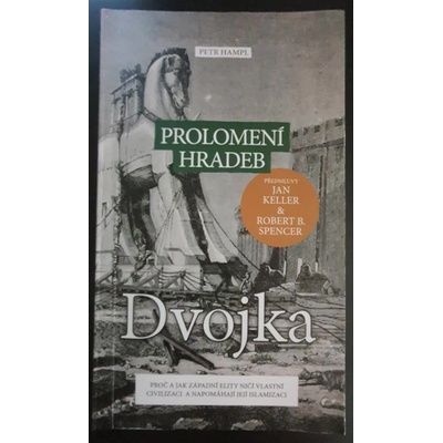 Prolomení hradeb dvojka - Petr Hampl