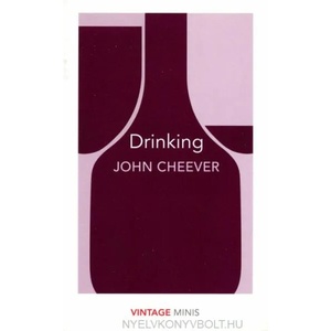 Drinking | John Cheever (ISBN: 9781784872649)