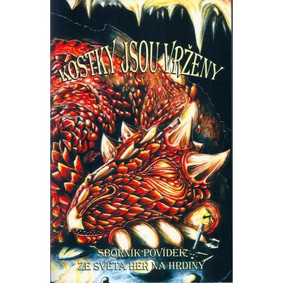 Kostky jsou vrženy - sborník povídek