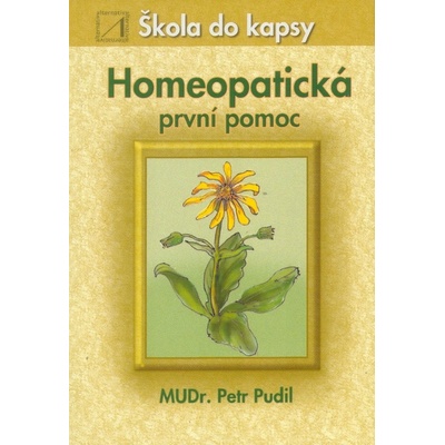 Homeopatická první pomoc - Petr Pudil