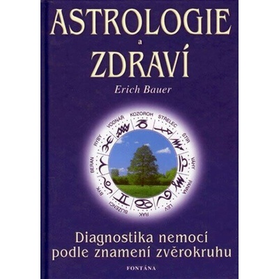 Astrologie a zdraví - Erich Bauer