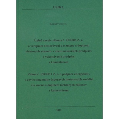 Úplné znenie zákona č. 25/2006 Z.z., Zákon č. 158/2011 Z.z. -