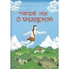 Tibetské báje o Milarepovi - Marcel Vanek