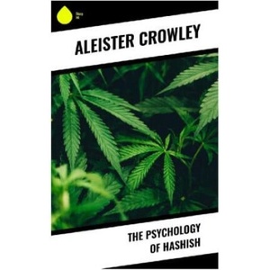 The Psychology of Hashish (2023)