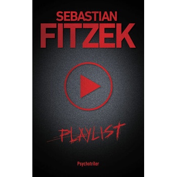 Playlist - Sebastian Fitzek