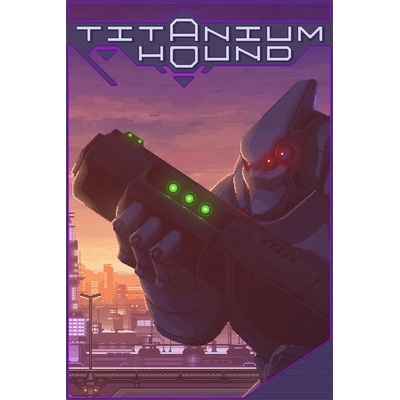 Игра Titanium Hound за PC Steam, Електронна доставка