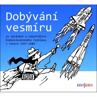 Dobývání vesmíru ve zprávách a reportážích Československého rozhlasu 1957–1989, mp3